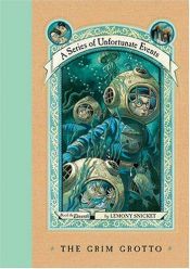 book cover of The Grim Grotto (A Series of Unfortunate Events) by Lemony Snicket