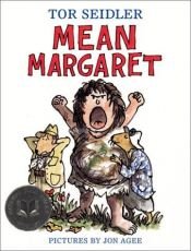 book cover of Mean Margaret (Laura Geringer Books) by Tor Seidler