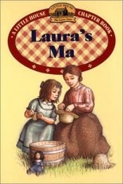 book cover of Laura's Ma (Little House Chapter Book) by ローラ・インガルス・ワイルダー