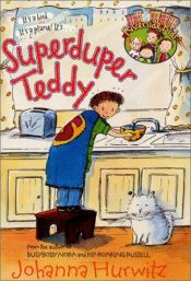 book cover of Superduper Tedy (Riverside Kids) by Johanna Hurwitz