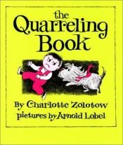 book cover of The Quarreling Book by Charlotte Zolotow