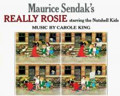 book cover of Maurice Sendak's Really Rosie Starring the Nutshell Kids by Maurice Sendak
