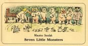 book cover of Seven Little Monsters by Maurice Sendak