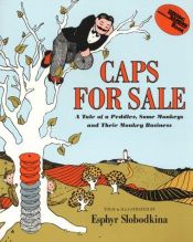 book cover of Caps for Sale by Эсфирь Соломоновна Слободкина