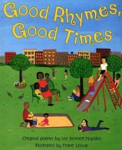 book cover of Good Rhymes, Good Times: Poems (Trophy Picture Books) by Lee Bennett Hopkins