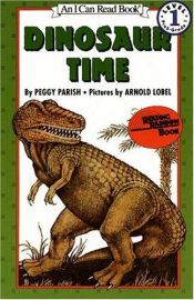 book cover of Dinosaur Time (Reader 1) by Peggy Parish