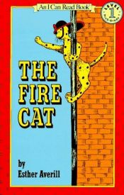 book cover of The Fire cat by Esther Averill