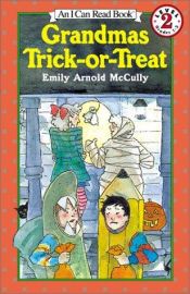 book cover of Grandmas Trick-or-Treat by Emily Arnold