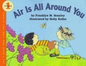 book cover of Air Is All Around You (Let's-Read-and-Find-Out Science Book) by Franklyn M. Branley