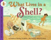 book cover of What Lives in a Shell? (Let's-Read-and-Find-Out Science 1) by Kathleen Weidner Zoehfeld