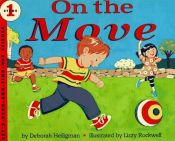 book cover of On the Move (Let's-Read-and-Find-Out Science 1) by Deborah Heiligman
