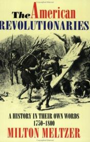 book cover of The American Revolutionaries by Milton Meltzer