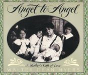 book cover of Angel to angel: a mother's gift of love by Walter Dean Myers