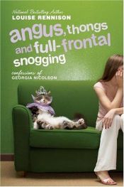 book cover of Mi gato Angus, el primer morreo y el plasta de mi padre by Louise Rennison