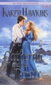 book cover of Catherine and the Pirate by Karen Hawkins