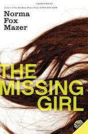 book cover of The Missing Girl by Norma Fox Mazer