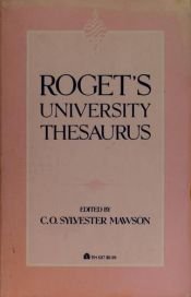 book cover of Roget's University Thesaurus by Christopher Orlando Sylvester Mawson