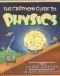 The Cartoon guide to physics