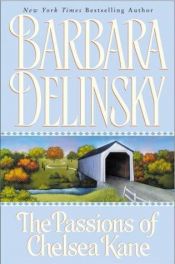 book cover of The passions of Chelsea Kane by Barbara Delinsky