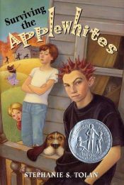 book cover of Surviving the Applewhites by Stephanie S. Tolan