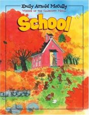 book cover of School (pbk0 by Emily Arnold