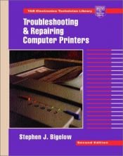 book cover of Troubleshooting and Repairing Computer Printers by Stephen Bigelow