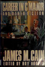 book cover of Career in C major and other fiction by James M. Cain