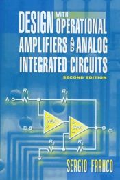 book cover of Design with Operational Amplifiers and Analog Integrated Circuits by Sergio Franco