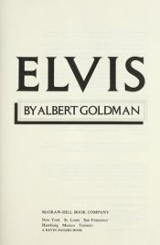 book cover of Elvis by Albert Goldman