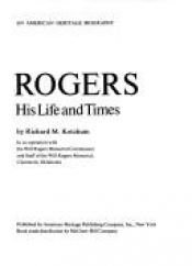book cover of Will Rogers, his life and times by Richard M. Ketchum