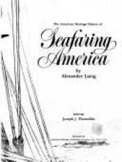book cover of The American Heritage of Seafaring America by Alexander Laing