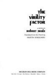 book cover of VIRILITY FACTOR by Робер Мерль
