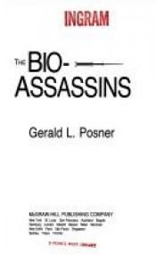 book cover of The Bio-Assassins by Gerald Posner