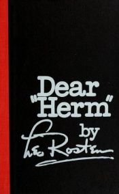 book cover of Dear "Herm"--with a cast of dozens by Leo Rosten