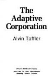 book cover of Adaptive Corporation by Alvin Toffler