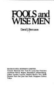 book cover of Fools and Wise Men by David Bercuson