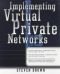 Implement Virtual Private Networks
