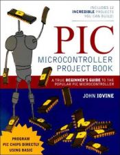 book cover of PIC Microcontroller Project Book by John Iovine