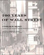 book cover of 100 Years Of Wall Street by Charles R. Geisst