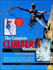 book cover of The complete climber's handbook by Jerry Cinnamon