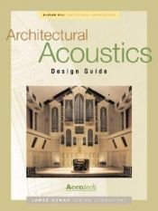 book cover of Architectural Acoustics Design Guide by Acentech