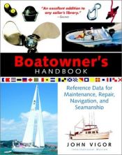 book cover of Boatowner's Handbook: Reference Data for Maintenance, Repair, Navigation, and Seamanship by John Vigor