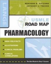 book cover of USMLE Road Map: Pharmacology by Bertram Katzung