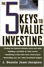 book cover of The five keys steps to value investing by J. Dennis Jean-Jacques