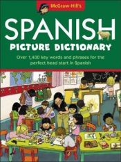 book cover of McGraw-Hill's Spanish Picture Dictionary by McGraw-Hill