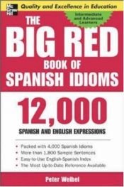 book cover of The big red book of Spanish idioms by Peter Weibel