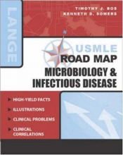 book cover of USMLE Road Map: Microbiology & Infectious Diseases (USMLE Road Map) by Timothy Bos