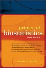 book cover of Primer of biostatistics by Stanton Glantz
