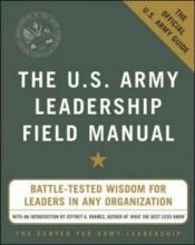 book cover of The U.S. Army Leadership Field Manual by U.S. Department of Defense