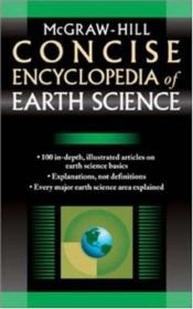 book cover of McGraw-Hill Concise Encyclopedia of Earth Science by McGraw-Hill